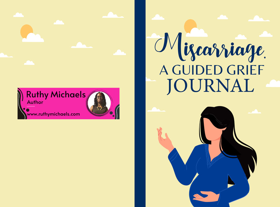 MIscarriage. A Guided Grief Journal