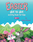 EASTER DOT TO DOT ACTIVITY BOOK FOR KIDS AGES 2+